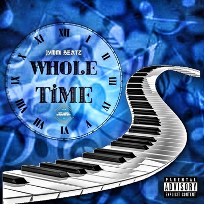 Whole Time - Single