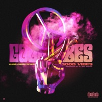 Good Vibes - Single - Chris Christopher