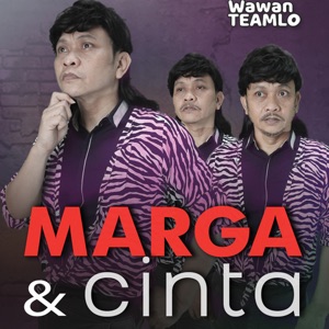 Wawan Teamlo - Marga dan Cinta - 排舞 音樂