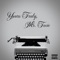 Yours Truly, Mr. Toxic - REL Levi & Lowkeymadeit lyrics