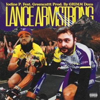 Lance Armstrong (feat. GRIMM Doza & Greencattt) - Single - Iodine P.