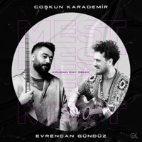 Mest (feat. Kougan Ray) [Remix] - Single - Coşkun Karademir & Evrencan Gündüz