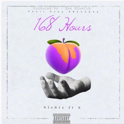 168 Hours (feat. X) [Xplicit Version] - Single
