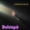 Halleluyah (feat. The Aro VIbe) - Single