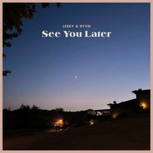 See You Later