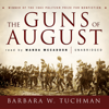 The Guns of August (The Great War Series) - Barbara W. Tuchman