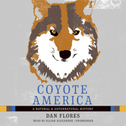 audiobook Coyote America: A Natural and Supernatural History