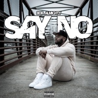 Say No - Single - Bob Almighty