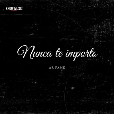 Nunca Te Importo - Single