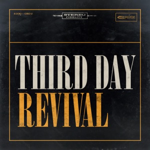 Third Day - Revival - 排舞 音乐