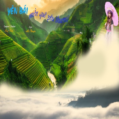 Yên Bái miền quê yêu thương - Single