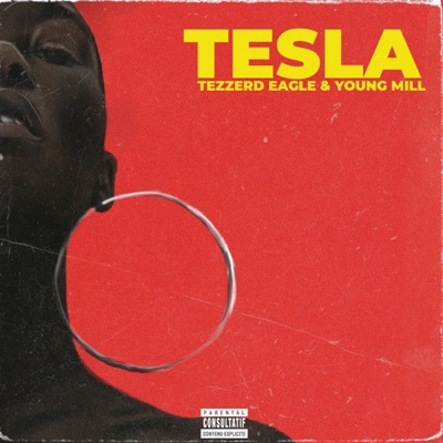 Tesla (feat. Tezzerd Eagle) - Single
