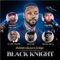 Black Knight - 4biddenknowledge lyrics