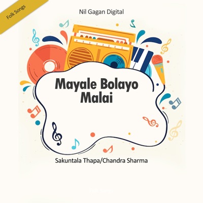 Mayale Bolayo Malai - Single