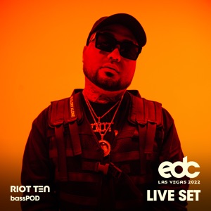 Riot Ten at EDC Las Vegas 2022: Bass Pod Stage (DJ Mix)