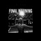 Final Warning (feat. U-SIF) - Slither lyrics