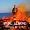 Flames (Live at the Royal Festival Hall) - Marc Almond & Chris Braide lyrics