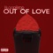 Out of Love - BloodRedd lyrics