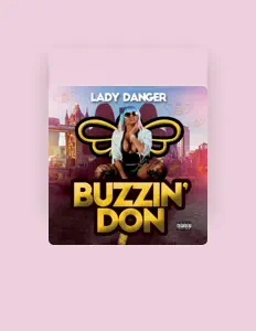 Lady dangerを聴いたり、ミュージックビデオを鑑賞したり、経歴やツアー日程などを確認したりしましょう！