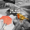 The Beat of Your Drum - Single