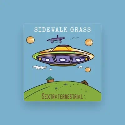 Listen to Sidewalk Grass, watch music videos, read bio, see tour dates & more!
