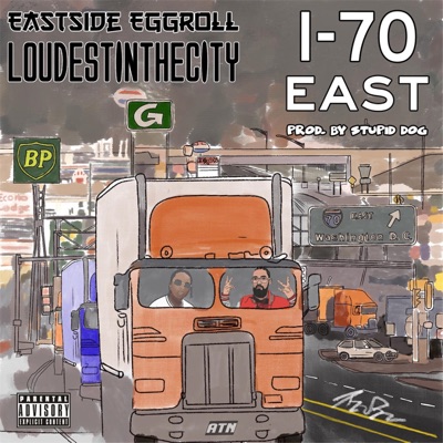 I-70 East (feat. Eastside Eggroll) - Single