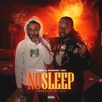 No Sleep (feat. Shoddy Boi) - Single - Tuda