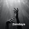 Zendaya - soundmadeit lyrics