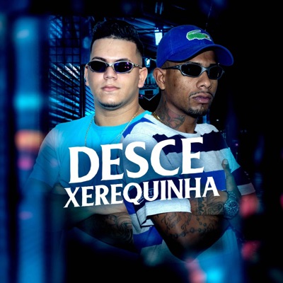 Desce Xerequinha - Single