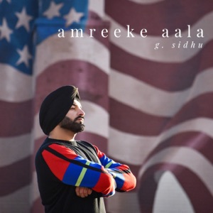 Amreeke Aala (feat. Gurlez Akhtar, Urban Kinng, J-Statik, Byg Byrd, Alaap Sikander, Kaos Productions, Raashi Kulkarni & Urban Singh)