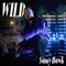 WILD - Samy Hawk lyrics