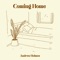 Coming Home - Andrew Holmes lyrics