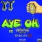 AYE OH (feat. GrewSum & Enkay47) - YT lyrics