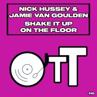 Shake It Up On the Floor - Single - Nick Hussey & Jamie Van Goulden