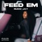 Feed Em - Nucci Jay lyrics