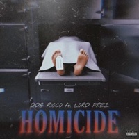 Homicide (feat. Lord Prez) - Single - DDB RICCO