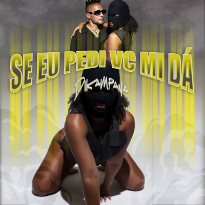 Se Eu Pedi Vc Mi Dá - Single