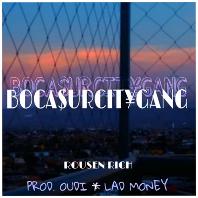 BOCASURCITYGANG - Single