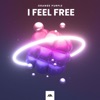 I Feel Free - Single