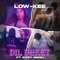 Dil Dheet (feat. Ickey Singh) - Low-Kee lyrics