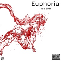 Euphoria - Single - It's BMB