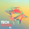 Tech House Is...