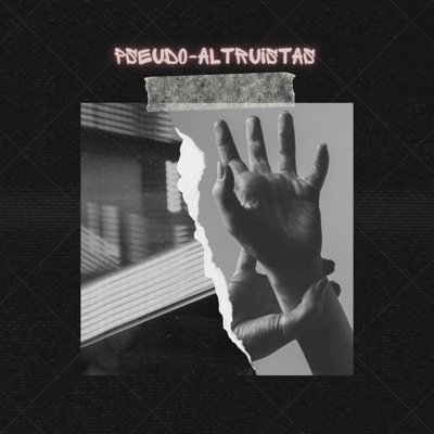 Pseudo-Altruistas (feat. Renegado Beatz) - Single