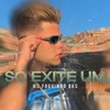 Só Exite Um - Single