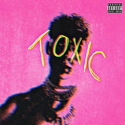 TOXIC - Single