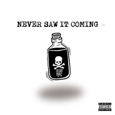 Never Saw it Coming - Single