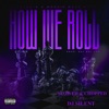 How We Roll (feat. Woozie Made Music & Dj Silent) [Slowed & Chopped] - Single