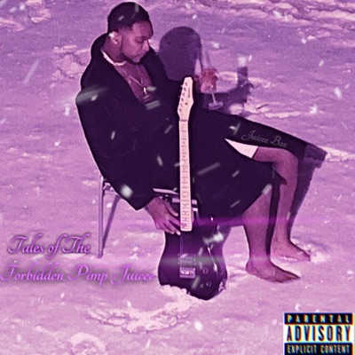 Tales of the Forbidden Pimp Juicee - EP
