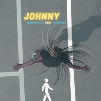 Johnny (feat. NANFRAY) - Single - WARAN KRUZ