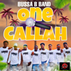 One Callah - Bussa B Band